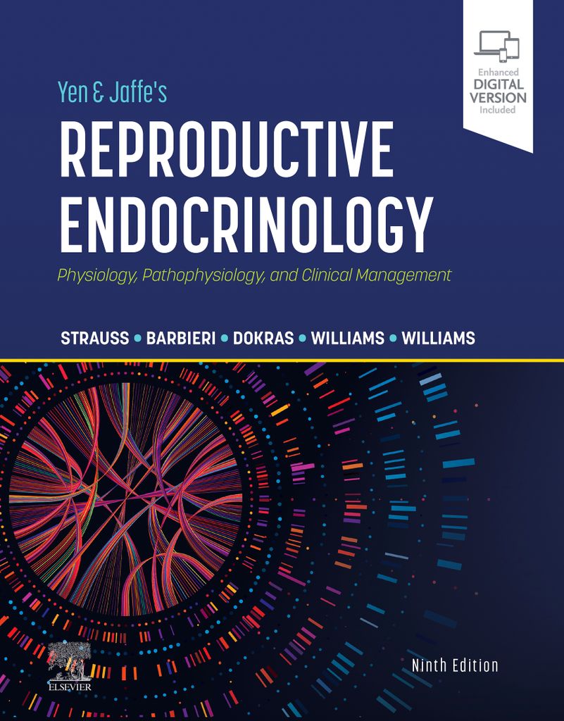 Yen & Jaffe's Reproductive Endocrinology, 9th Edition. Physiology ...