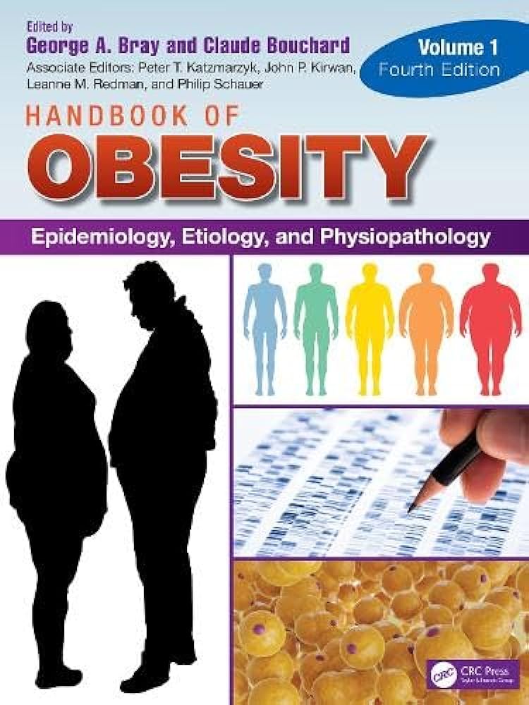 Handbook Of Obesity - Volume 1 Epidemiology, Etiology, And ...